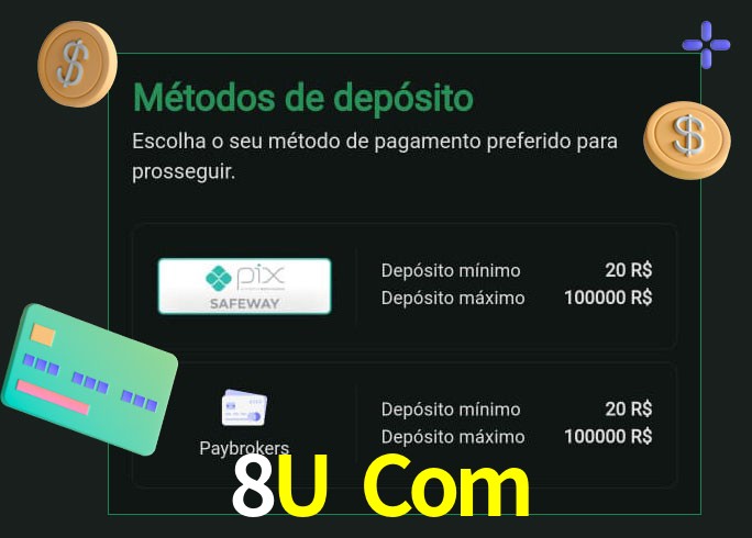 O cassino 8U Com oferece uma grande variedade de métodos de pagamento